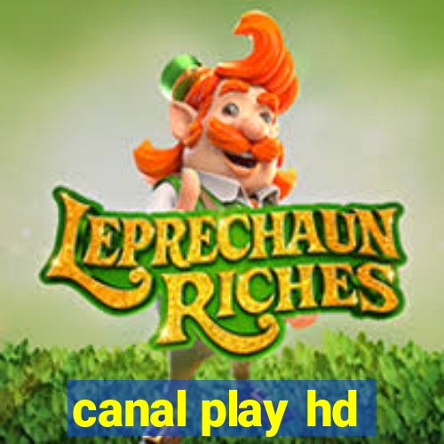 canal play hd